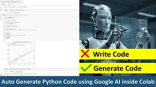 Google Colab Auto Generate Python Code using Google AI inside Colab
