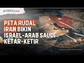 Lagu Peta Jangkauan Rudal Iran Bikin Israel \