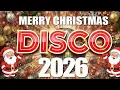 Lagu Disco Christmas Remix 2026🎄Nonstop Christmas Songs HOT 2026