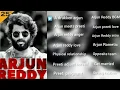 Download Lagu Arjun Reddy (BGM Jukebox) | Original Sound Track | Vijay Deverakonda  | Shalini Pandey