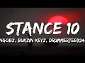 Lagu Ngobz, Bukzin Keyz, DrummeRTee924 - Stance 10 [Mdu feel] (Lyrics)