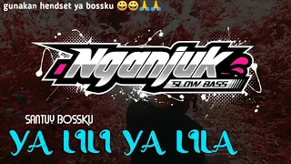 Download DJ SLOW • YA LILI - YA LILA • SANTUY STYLE MP3