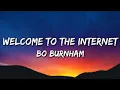 Download Lagu Bo Burnham - Welcome To The Internet (Lyrics) [ED lyrics]
