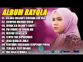 Lagu HILANG BAGANTI BURUAK BATUKA - RAYOLA FULL ALBUM TERBARU| SUMPAH MAINAN BIBIA - LAGU POP MINANG 2025