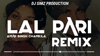 lal pari amar singh chamkila remix dj simz production
