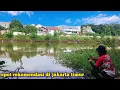 Lagu Spot mancing paling rekomendasi Jakarta Timur