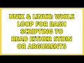 Unix Linux While loop for bash scripting to read either stdin or arguments 2 Solutions