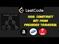 LeetCode 1008 Construct BST from Preorder Traversal LeetCode Solution
