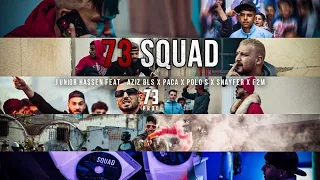 Junior Hassen [73 SQUAD V1] Ft.@Azizbls  @Paca-music  @POLOS_OFFICIEL  @SNAYFER626  @f2mofficiel