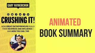 Download Crushing it! : How To Build Your Empire Online - Gary Vaynerchuck | ANIMATED BOOK SUMMARY MP3