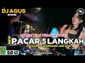 Download Lagu DJ AGUS TERBARU NEW REMIX PACAR 5 LANGKAH π SANG DEWI SPESIAL SOUND  FYP TIKTOK 2025 FULL BASS