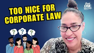 BE A BETTER CORPORATE LAWYER by Being “Too Nice” | Lani Medina