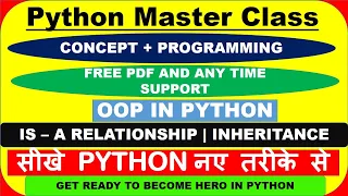 Python Master Class OOP Part - 10 Inheritance IS