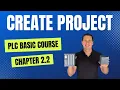 PLC Basic Course 2 2 Create Project Learn PLC Programming in TIA Portal