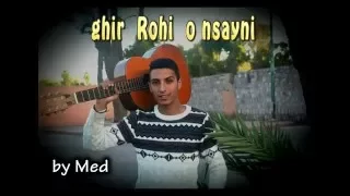 Ghir Rouhi O Nsayni Reda Med 