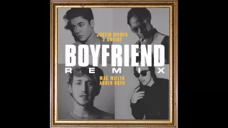 Justin Bieber - Boyfriend Ft. 2 Chainz, Mac Miller \u0026 Asher Roth *Remix*
