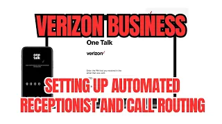 Setting up automated receptionist and call routing Verizon business