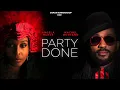 Party Done - Machel Montano and Angela Hunte - 2015 SOCA