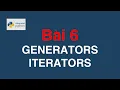 Bai 06 Python nang cao - Iterators va Generators Advanced Python