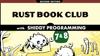 Rust Book Club 7 8 Modules Collections