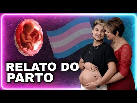 Download MP3 NOSSO RELATO DO PARTO. (Casal trans)