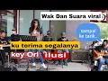 Download Lagu Segalanya ku terima - Wak Dan \u0026 Band Anak Beranak (cover) ilusi