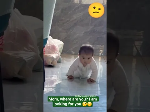 Mom, where are you? I am looking for you 🤔🤫 |