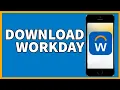 How to Download WorkDay App on IPhone 2024