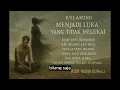 KULARUNG - MENJADI LUKA YANG TIDAK MELUKAI (ALBUM)