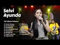 Full Album Lagu Madura Viral The Best Selvi Ayunda - Naremah Undangan, Gara Gara Belenjeh