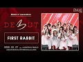 Download Lagu 「First Rabbit」from BNK48 3rd GENERATION: THE DE3UT / BNK48