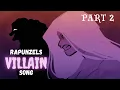 RAPUNZELS VILLAIN SONG PART 2 | When Will My Life Begin | ANIMATIC | Cover by Lydia the Bard