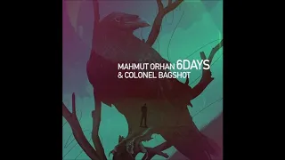 Download Mahmut Orhan \u0026 Colonel Bagshot - 6 Days MP3
