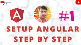 Angular setup step by step Angular Tutorial from Scratch