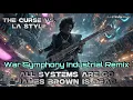 Download Lagu The Curse Vs. LA Style - All Systems are Go / James Brown is Dead ( War Symphony Industrial Remix)🔥🎸