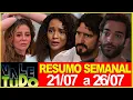 Download Lagu VALE TUDO | Resumo semanal | De 21/07 a 26/07 | RESUMÃO