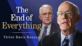 The Presidential Election, Failing Higher Education and The End of Everything | Victor Davis Hanson