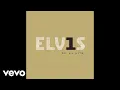 Download Lagu Elvis Presley - Always On My Mind (Official Audio)