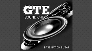 GTE SOUND CHECK - SUBWOOFER BASS TEST