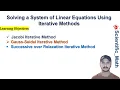 Gauss-Seidel Iterative Method For Solving System of Linear Equation Fast Convergence initial Guess