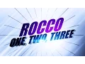 Download Lagu Rocco - One,Two, Three (2003)