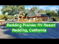 REVIEW REDDING PREMIER RV RESORT - Redding California