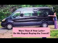 1 Years Later - Do We Regret Buying a Transit