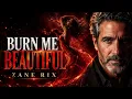 Burn Me Beautiful | Zane Rix | Official Music Video
