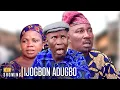 Lagu IJOGBON ADUGBO | Wale Akorede (Okunnu) | Baba Londoner | Latest Yoruba Movies 2024 New Release