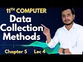 Data Collection Methods 11th Computer - Chapter 5