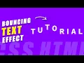Bouncing Text Animation using HTML and CSS