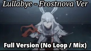 Download [Arknights] Lullabye - Frostnova Ver. Full Song (Japanese + Romaji + English Subtitled) MP3