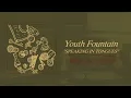 Youth Fountain \