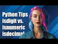 Understanding Python s str isdigit isnumeric and isdecimal Key Differences Explained